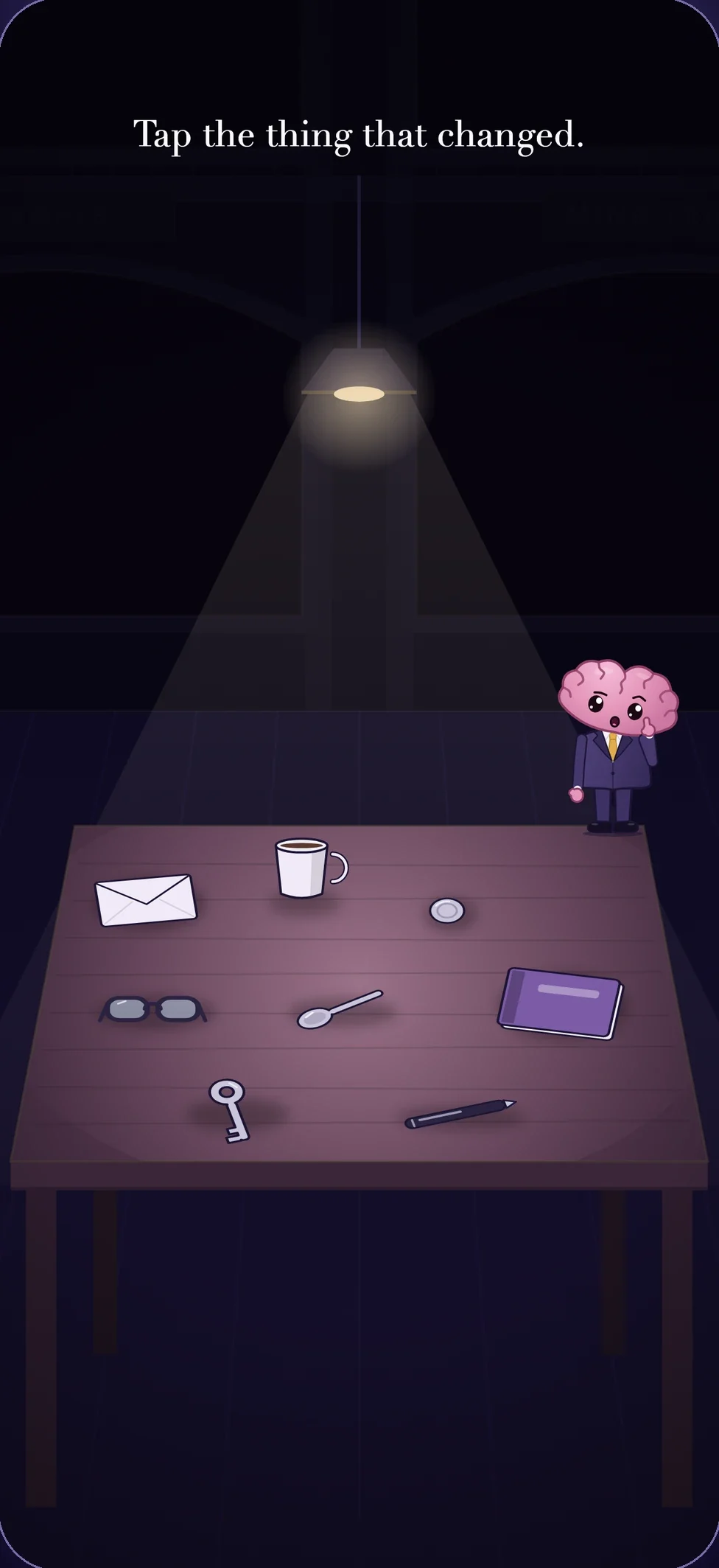 A game: an illustrated table under a lamp. "Tap the thing that changed."